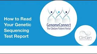 How to Read a Genetic Sequencing Test Report