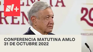 AMLO Conferencia Hoy / 31 de octubre 2022