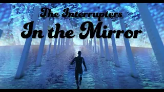 The Interrupters - In the Mirror (Lyric Video)