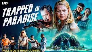 TRAPPED IN PARADISE - Hollywood Movie Hindi Dubbed | Anna Loos | Latest Hollywood Action Movie