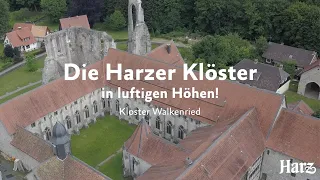 DIE HARZER KLÖSTER - In luftigen Höhen - Kloster Walkenried