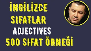 500 İngilizce Sıfat - Türkçe ve İngilizce Sıfatlar Listesi