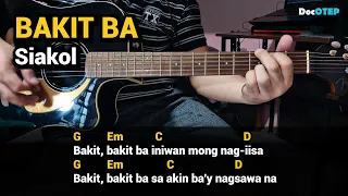 BAKIT BA - Siakol (Guitar Chords Tutorial with Lyrics)