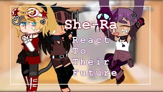 Past She-Ra characters react to their future | Part 2 | enjoy!❤️❤️