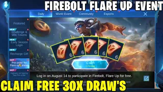 CLAIM FREE 30X DRAW'S ON FIREBOLT FLARE UP EVENT IN MOBILE LEGENDS