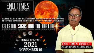 Celestial Signs And The Rapture: November 2021"Warning Lunar Eclipse"