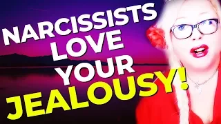 This is Why Narcissists Want You to Be Jealous: New Research Will Shock You