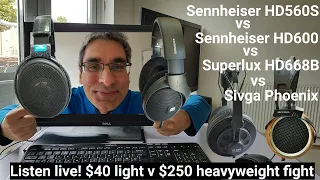 $250 sound beats $40? Sennheiser HD560S | Sennheiser HD600 | Sivga Phoenix | Superlux 668B