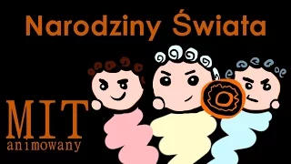 Mit o stworzeniu świata [PMV]