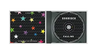 GooDisco - Call Me (Original Mix)
