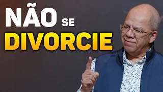 NÃO SE DIVORCIE! - PR JOSUÉ GONÇALVES