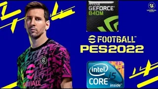 eFOOTBALL 2022 (PES 22) на слабом ноутбуке Geforce 840m i5-4210m Gameplay
