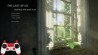 New Game Plus Glitch/Workaround in The Last of Us