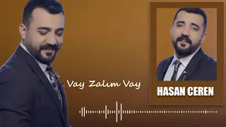 Hasan CEREN - VAY ZALIM VAY