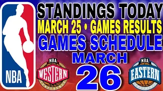 nba standings today March 25, 2024 | games results | games schedule March 26, 2024