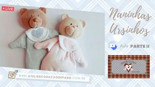 LIVE da Naninha de Ursinho (PARTE 2) - Linda e comercial