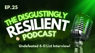 The Disgustingly Resilient Podcast Ep25 - Death Guards Undefeated 6-0 List Creator Interview!