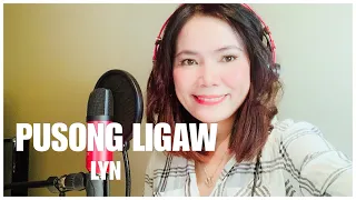 Pusong Ligaw Cover (Lyrics) | Lyn A