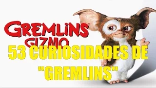 53 Curiosidades de Gremlins