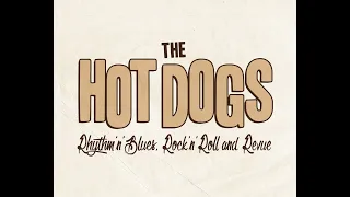 The Hot Dogs Band Live - Hamburgeria 2.0