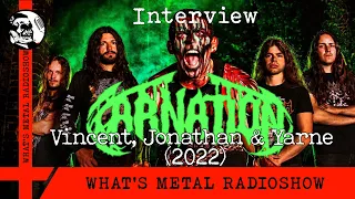 Interview CARNATION (Vincent, Jonathan & Yarne) 2022 - Stopping over to kill