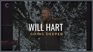 Will Hart | Going Deeper