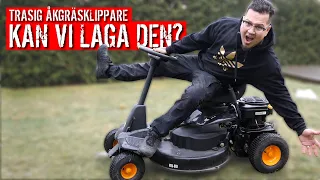 Köpte En Trasig Åkgräsklippare - Kan vi laga den?