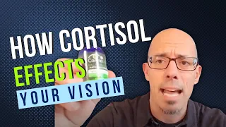 The Impact Of Cortisol On Your Eyesight: What You Need To Know