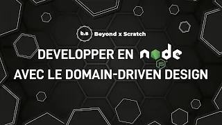 Développer en NodeJS avec le Domain-Driven Design : Le Domaine