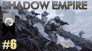 Walki z Nomadami - Shadow Empire #6