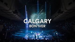 Bon Iver - "Calgary" | Live at Sydney Opera House