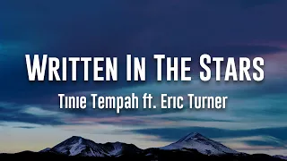 Tinie Tempah - Written In The Stars ft. Eric Turner (Lyrics)