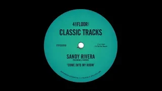 Sandy Rivera featuring LT Brown ‘Come Into My Room’ (Take It Back Mix)