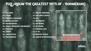 PLAYLIST - FULL ALBUM THE GREATEST HITS OF - BOOMERANG