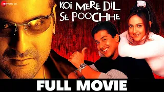 कोई मेरे दिल से पूछे Koi Mere Dil Se Poochhe - Full Movie | Aftab Shivdasani, Esha Deol