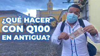 ¿Qué hacer en Antigua Guatemala con Q100? | NitoBVlogs