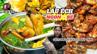 LẨU ẾCH Ngon - Rẻ cách làm lẩu ếch của đôi vợ chồng rất trẻ mà giỏi giang