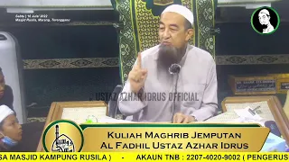 🔴 Siaran Langsung 16/07/2022 Kuliyyah Maghrib & Soal Jawab Agama - Ustaz Azhar Idrus