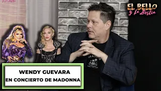 BYB Wendy Guevara en concierto de Madonna