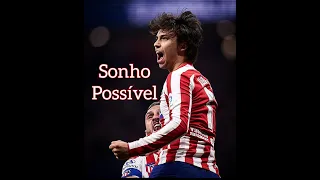 João Félix - Sonho Possível (MC Rah) - Skills e Gols - 2020