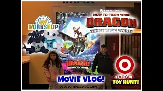 HOW TO TRAIN YOUR DRAGON THE HIDDEN WORLD Movie Vlog! Build A Bear & Target TOOTHLESS & LIGHT FURY!