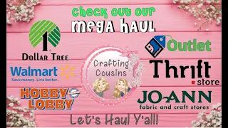 THRIFT HAUL | CRAFTING HAUL  Dollar Tree, Walmart, Hobby Lobby,  JoAnn & three Thrift Stores