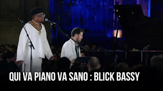 @BlickBassy — "Li Yanga" (live @ Qui va piano va sano 2023)