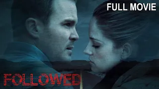 Followed | Full Thriller Movie