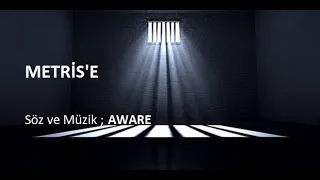 Aware Savrulmalar / METRİS'E