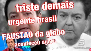 TRISTE NOTÍCIA MORTE DE FAUSTÃO INFELIZMENTE FOI REVELADO EM  ASSUSTADORAS NOVAS PREVISÕES