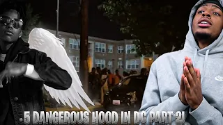 5 Dangerous Hoods In DC! (Part 2)