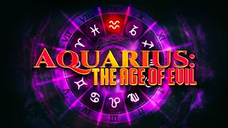 Aquarius: The Age of Evil (Original Classic)