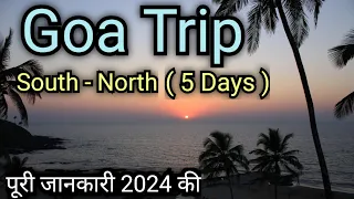 South and North Goa itinerary | Goa trip plan & budget | Goa tour guide & Best places of North south