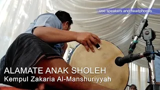 VIRAL - Alamate Anak Sholeh - Kempul Zakaria Al MAnshuriyyah